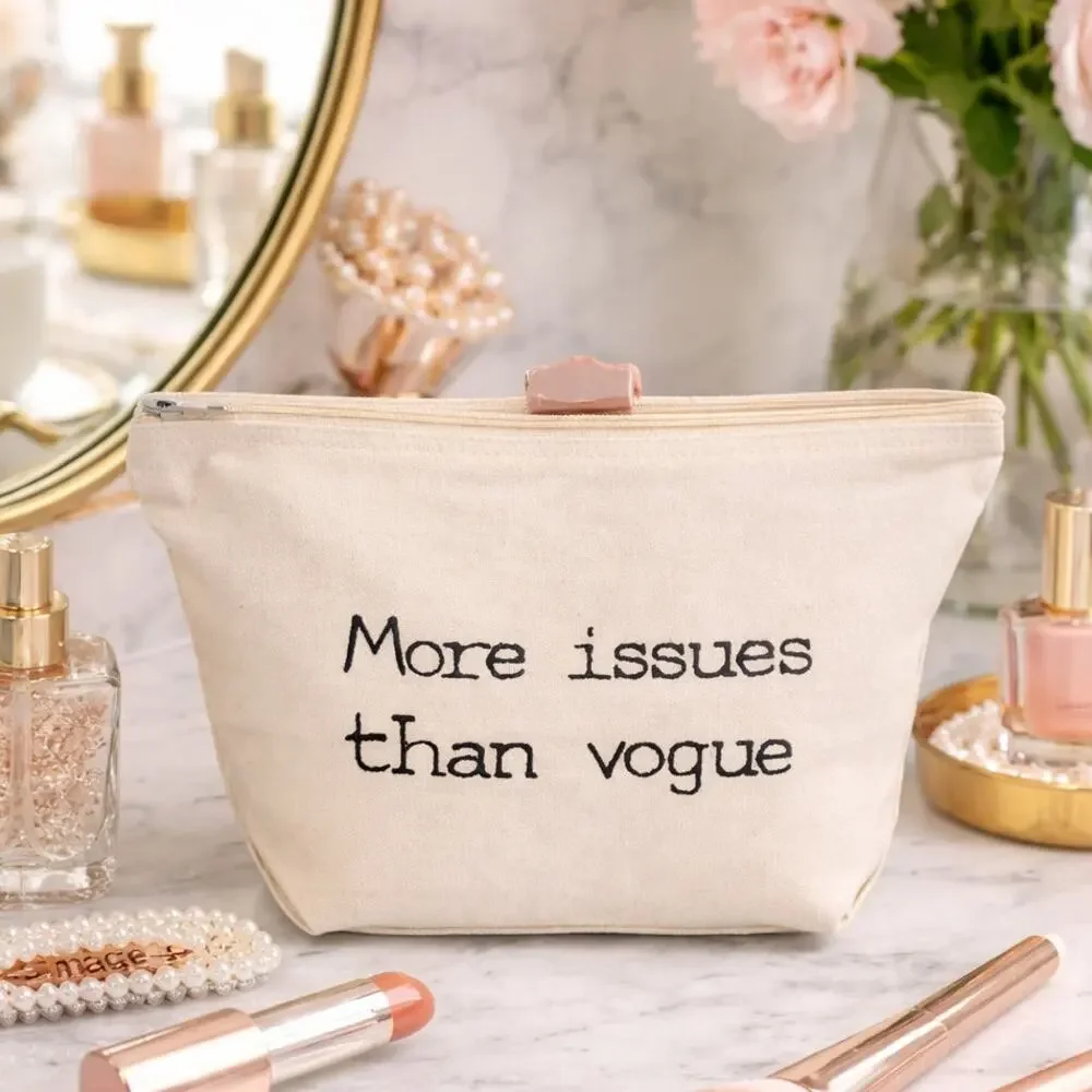 More Issues Than Vogue Makeup Bag Funny Canvas Cosmetic Pouch NEW